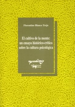 CULTIVO DE LA MENTE,EL:UN ENSAYO HISTORICO-CRITICO SOBRE LA CULTURA PS
