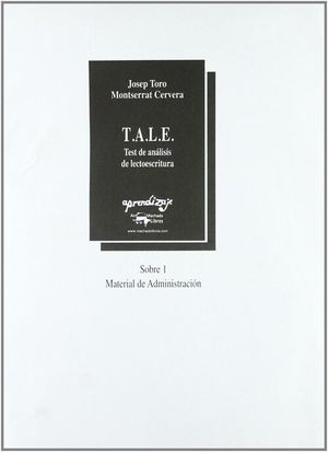 TALE TEST DE ANALISIS DE LECTOESCRITURA SOBRE 1 MATERIAL  ADMINISTRAC