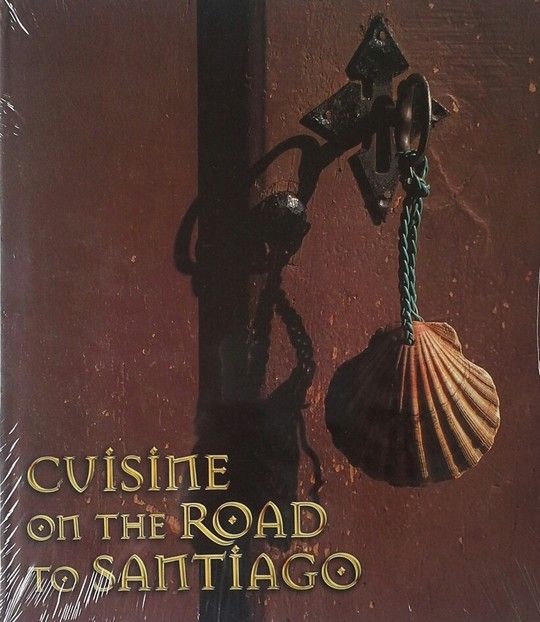 CUISINE ON THE ROAD TO SANTIAGO