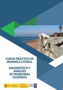 CURSO PR�CTICO DE DIN�MICA LITORAL: DIAGN�STICO Y AN�LISIS DE PROBLEMAS COSTEROS