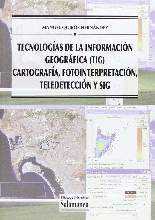 TECNOLOG�AS DE LA INFORMACI�N GEOGR�FICA (TIG). CARTOGRAF�A, FOTOINTERPRETACI�N,