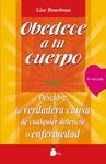 OBEDECE A TU CUERPO, �MATE