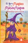 LIBRO MAGICO DE LOS MANDAMAGOS, EL