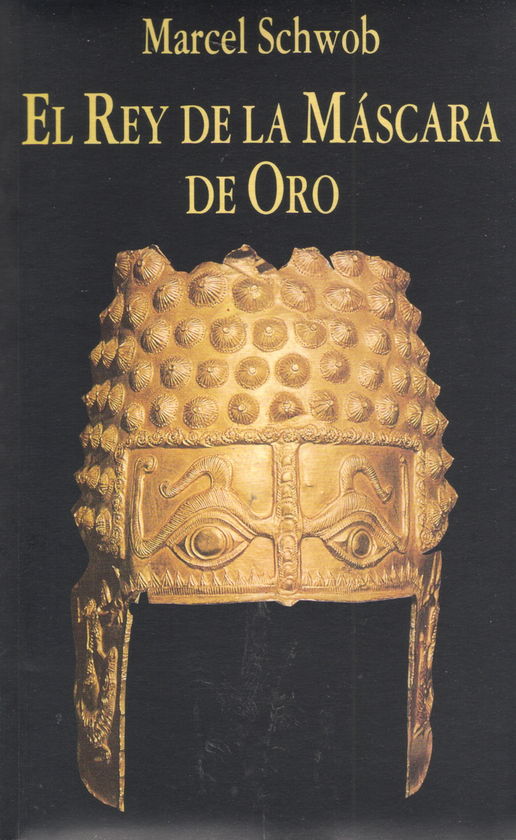 EL REY DE LA M�SCARA DE ORO