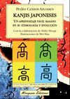 KANJIS JAPONESES. UN APRENDIZAJE FCIL BASADO EN SU ETIMOLOGA Y EVOLUCIN