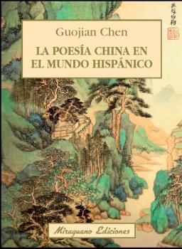 LA POES�A CHINA EN EL MUNDO HISP�NICO
