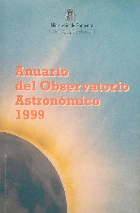 ANUARIO DEL OBSERVATORIO ASTRON�MICO NACIONAL PARA 1999