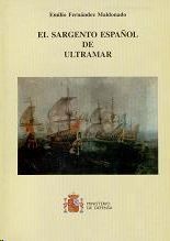 EL SARGENTO ESPA�OL DE ULTRAMAR