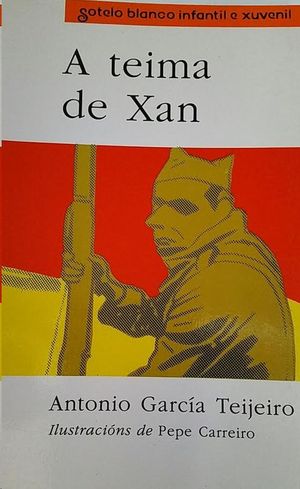 A TEIMA DE XAN