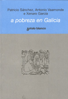 A POBREZA EN GALICIA