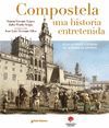 COMPOSTELA, UNA HISTORIA ENTRETENIDA