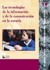 LAS TECNOLOGAS DE LA INFORMACIN Y DE LA COMUNICACIN EN LA ESCUELA