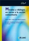 MIRADAS Y DI�LOGOS EN TORNO A LA ACCI�N COMUNITARIA