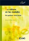 LA CULTURA EN LAS CIUDADES