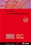 LA M�SICA EN LA ESCUELA INFANTIL (0-6)