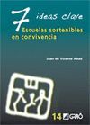 7 IDEAS CLAVE. ESCUELAS SOSTENIBLES EN CONVIVENCIA