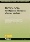 TECNOLOG�A. INVESTIGACI�N, INNOVACI�N Y BUENAS PR�CTICAS