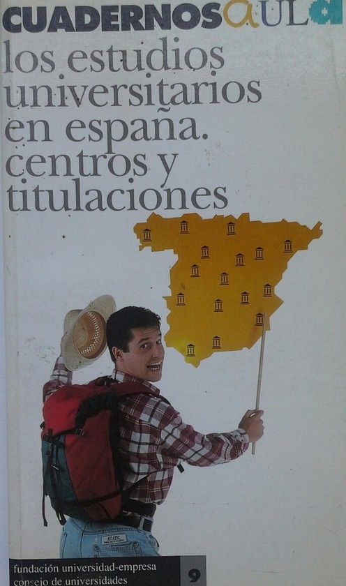 LOS ESTUDIOS UNIVERSITARIOS EN ESPA�A