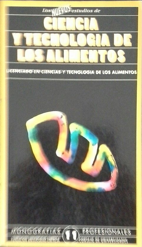 CIENCIAS Y TECNOLOG�A DE LOS ALIMENTOS