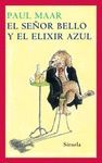 EL SEOR BELLO Y EL ELIXIR AZUL