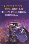 CURACION DEL GRILLO,LA