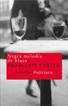 NEGRA MELOD�A DE BLUES