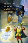 MATAS Y LOS IMPOSIBLES