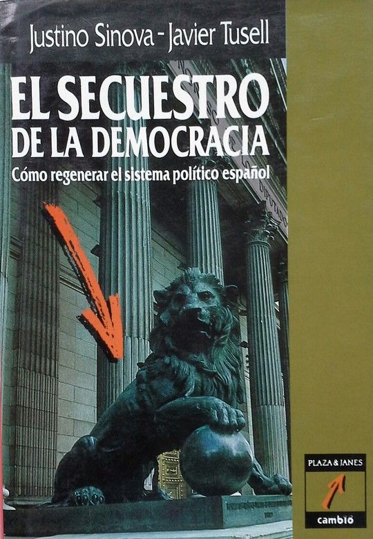 EL SECUESTRO DE LA DEMOCRACIA