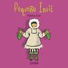 EL PEQUEO INUIT