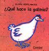  QUE HACE LA GALLINA?