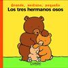 LOS TRES HERMANOS OSOS