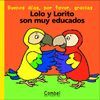 LOLO Y LORITO SON MUY EDUCADOS