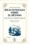 IDEAS GENERALES SOBRE EL MÉTODO