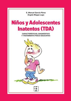 NIOS Y ADOLESCENTES INATENTOS (TDA). CARACTERSTICAS, DIAGNSTICO Y TRATAMIENTO