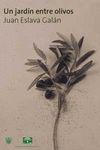 UN JARDIN ENTRE OLIVOS