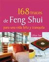 168 TRUCOS DE FENG SHUI PARA UNA VIDA FE