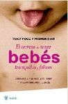 EL SECRETO DE TENER BEBES TRANQUILOS Y FELICES. BOLSILLO