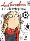 ANA TARAMBANA, LIOS DE ORTOGRAFIA