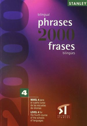 BILINGUAL PHRASES 2000 / 2000 FRASES BILINGES (NIVEL 4)