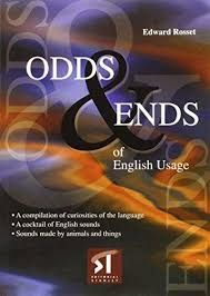 ODDS & ENDS OF ENGLISH USAGE