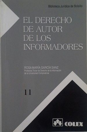 DERECHO DE AUTOR DE LOS INFORMADORES, EL