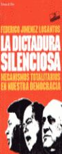 LA DICTADURA SILENCIOSA