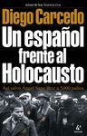 UN ESPA�OL FRENTE AL HOLOCAUSTO