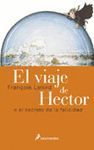 EL VIAJE DE HECTOR O EL SECRETO DE LA FELICIDAD