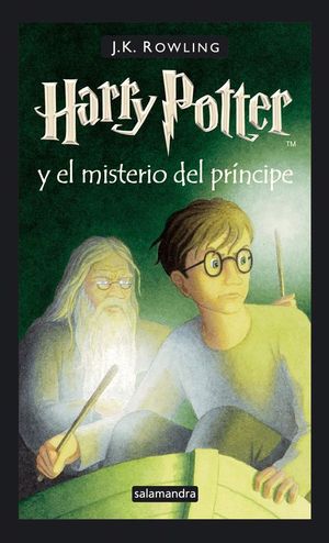 HARRY POTTER Y EL MISTERIO DEL PRNCIPE