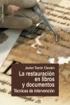 LA RESTAURACI�N EN LIBROS Y DOCUMENTOS
