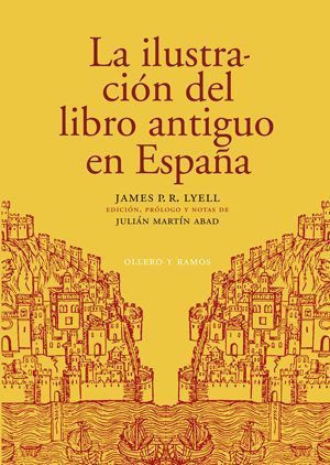 LA ILUSTRACI�N DEL LIBRO ANTIGUO EN ESPA�A
