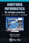 AUDITOR�A INFORM�TICA: UN ENFOQUE PR�CTICO. 2� EDICI�N AMPLIADA Y REVISADA.