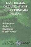 LAS FORMAS ORGANIZATIVAS EN LA ECONOM�A DIGITAL. DE LA ESTRUCTURA SIMPLE A LA OR