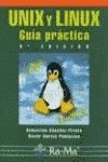 UNIX Y LINUX. GUIA PRACTICA (3� EDICION)